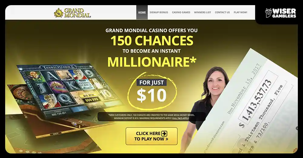 Grand Mondial 150 Chances to become and instant millionaire