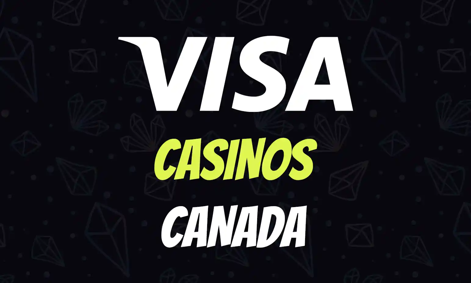 Visa Casinos Canada